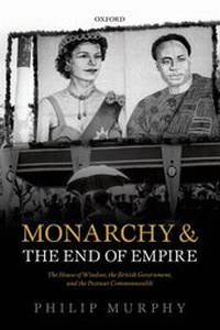 Enlarge image Cover: Monarchy and the End of Empire - Oxford University Press