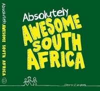Abbildung von: Absolutely awesome South Africa - Awesome SA Publishers