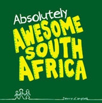 Abbildung von: Absolutely Awesome South Africa - Awesome SA Publishers