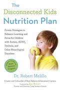 Cover: The Disconnected Kids Nutrition Plan - TarcherPerigee