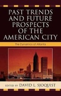 Cover: Past Trends and Future Prospects of the American City - Lexington Books