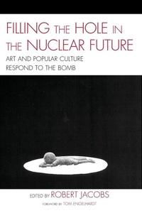Abbildung von: Filling the Hole in the Nuclear Future - Lexington Books