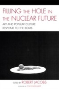 Cover: Filling the Hole in the Nuclear Future - Lexington Books