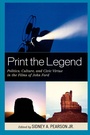 Cover: Print the Legend - Lexington Books