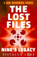 Cover: I Am Number Four: The Lost Files: Nine's Legacy - Penguin Books Ltd