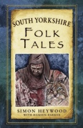 Cover: South Yorkshire Folk Tales - The History Press Ltd