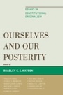 Cover: Ourselves and Our Posterity - Lexington Books