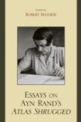 Cover: Essays on Ayn Rand's Atlas Shrugged - Lexington Books