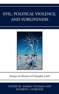 Cover: Evil, Political Violence, and Forgiveness - Lexington Books