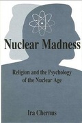 Cover: Nuclear Madness - State University of New York Press