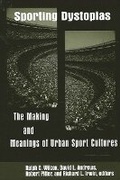 Cover: Sporting Dystopias - State University of New York Press