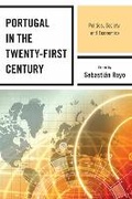 Cover: Portugal in the Twenty-First Century - Lexington Books