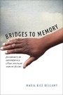 Cover: Bridges to Memory - University of Virginia Press