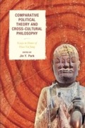 Cover: Comparative Political Theory and Cross-Cultural Philosophy - Lexington Books