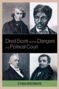 Cover: Dred Scott and the Dangers of a Political Court - Lexington Books