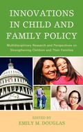 Cover: Innovations in Child and Family Policy - Lexington Books