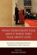 Cover: What Democrats Talk about When They Talk about God - Lexington Books