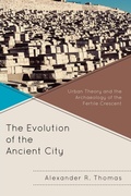 Cover: The Evolution of the Ancient City - Lexington Books