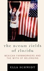 Cover: The Dream Fields of Florida - Lexington Books
