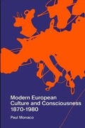 Cover: Modern European Culture and Consciousness, 1870-1980 - State University of New York Press