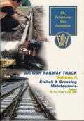 Cover: Switch & Crossing Maintenance: Volume 5 - Permanent Way Institution