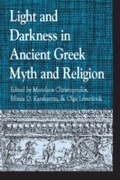 Cover: Light and Darkness in Ancient Greek Myth and Religion - Lexington Books