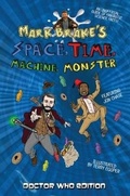 Cover: Mark Brake's Space, Time, Machine, Monster: Doctor Who Edition - Candy Jar Books