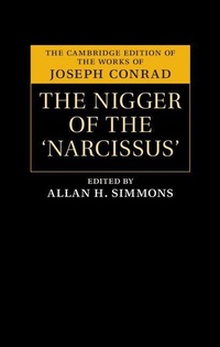 Enlarge image Cover: The Nigger of the 'Narcissus' - Cambridge University Press