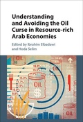 Cover: Understanding and Avoiding the Oil Curse in Resource-rich Arab Economies - Cambridge University Press