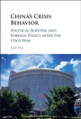 Cover: China's Crisis Behavior - Cambridge University Press
