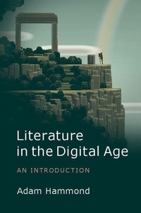 Enlarge image Cover: Literature in the Digital Age - Cambridge University Press