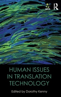 Enlarge image Cover: Human Issues in Translation Technology - Routledge