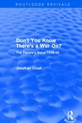 Cover: Don't You Know There's a War On? - Routledge