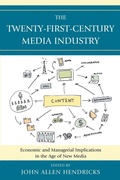 Cover: The Twenty-First-Century Media Industry - Lexington Books