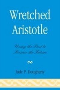 Enlarge image Cover: Wretched Aristotle - Lexington Books