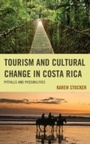 Cover: Tourism and Cultural Change in Costa Rica - Lexington Books