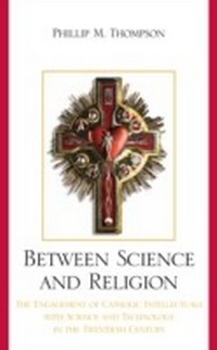 Abbildung von: Between Science and Religion - Lexington Books