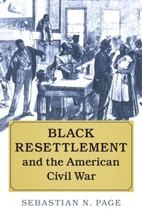 Abbildung von: Black Resettlement and the American Civil War - Cambridge University Press