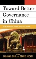 Cover: Toward Better Governance in China - Lexington Books