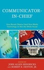 Cover: Communicator-in-Chief - Lexington Books