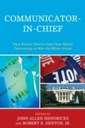 Cover: Communicator-in-Chief - Lexington Books