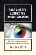 Cover: Race and Sex across the French Atlantic - Lexington Books