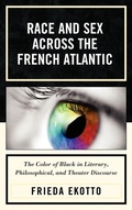 Cover: Race and Sex across the French Atlantic - Lexington Books