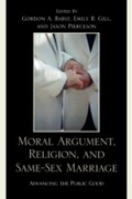 Cover: Moral Argument, Religion, and Same-Sex Marriage - Lexington Books