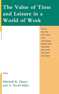 Enlarge image Cover: The Value of Time and Leisure in a World of Work - Lexington Books