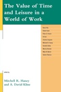 Cover: The Value of Time and Leisure in a World of Work - Lexington Books