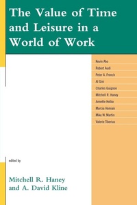 Enlarge image Cover: The Value of Time and Leisure in a World of Work - Lexington Books