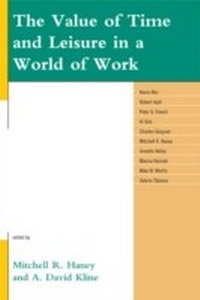 Enlarge image Cover: The Value of Time and Leisure in a World of Work - Lexington Books