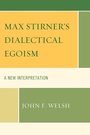 Cover: Max Stirner's Dialectical Egoism - Lexington Books