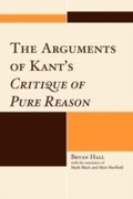 Cover: The Arguments of Kant's Critique of Pure Reason - Lexington Books
